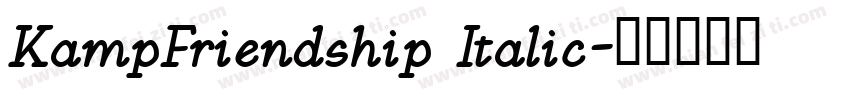KampFriendship Italic字体转换